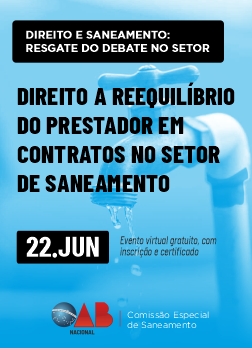 Arte do Evento: Direito e Saneamento: Direito a Reequilíbrio do Prestador em contratos no setor de Saneamento