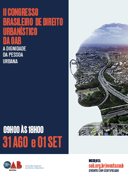 Arte do Evento: II Congresso Brasileiro de Direito Urbanístico da OAB - a Dignidade da Pessoa Urbana