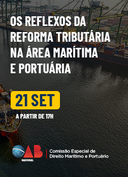 Arte do Evento: Os Reflexos da Reforma Tributária na área Marítima e Portuária