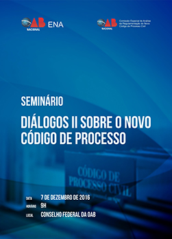 Arte do Evento: Seminário Diálogos II sobre o Novo Código de Processo Civil