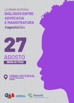 Arte do Evento: Seminário Lei Maria da Penha: Diálogos entre Advocacia e Magistratura