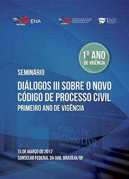 Arte do Evento: Seminário Diálogos III sobre o Novo Código de Processo Civil - 1º ano de vigência