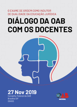 Arte do Evento: Diálogo da OAB com os Docentes: o Exame de Ordem como indutor de qualidade da Educação Jurídica