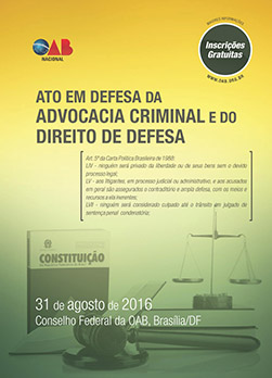 Arte do Evento: Ato em Defesa da Advocacia Criminal e do Direito de Defesa